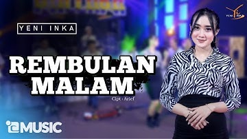 Rembulan Malam - Yeni Inka feat. New Pallapa (Official Music Video YI Production)