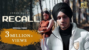 Recall (Official Video) Joban Malhi | Real Artz | New Punjabi Song 2022 | Latest Punjabi song 2022
