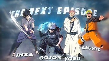 Naruto - The next episode [AMV/EDIT] GOJO神