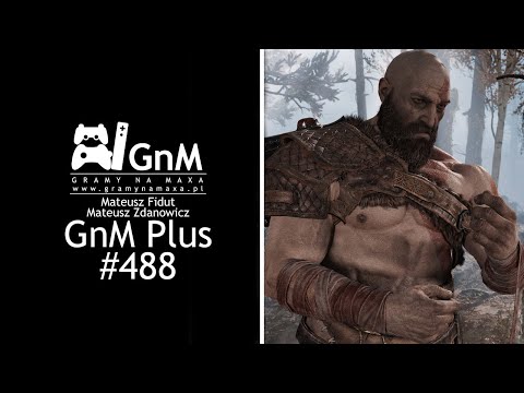 GnM Plus #488 - GOD OF WAR SERIAL; PROBLEMY BATTLEFIELDA; DODATEK DO WORLD OF WARCRAFT