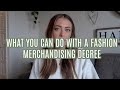 WHAT YOU CAN DO WITH A FASHION MERCHANDISING DEGREE + CAREER PATH OPTIONS