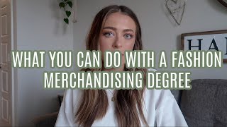 WHAT YOU CAN DO WITH A FASHION MERCHANDISING DEGREE + CAREER PATH OPTIONS