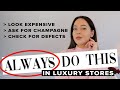 ALWAYS Do This In Luxury Stores: The 10 RULES.