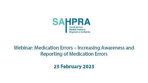 Webinar on Medication Errors – Increasing Awareness and Reporting of Medication Errors