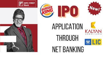 IDFC First Bank : Now you can Apply for IPOs from Net Banking !
