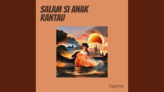 Salam si anak rantau