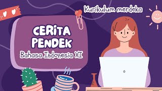 MEMAHAMI DAN MENULIS CERPEN#bahasaindonesia #kurikulummerdeka