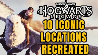 10 ICONIC Locations Perfectly Recreated In Hogwarts Legacy