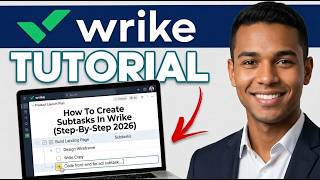 How To Create Subtasks In Wrike (Step-by-Step 2026)