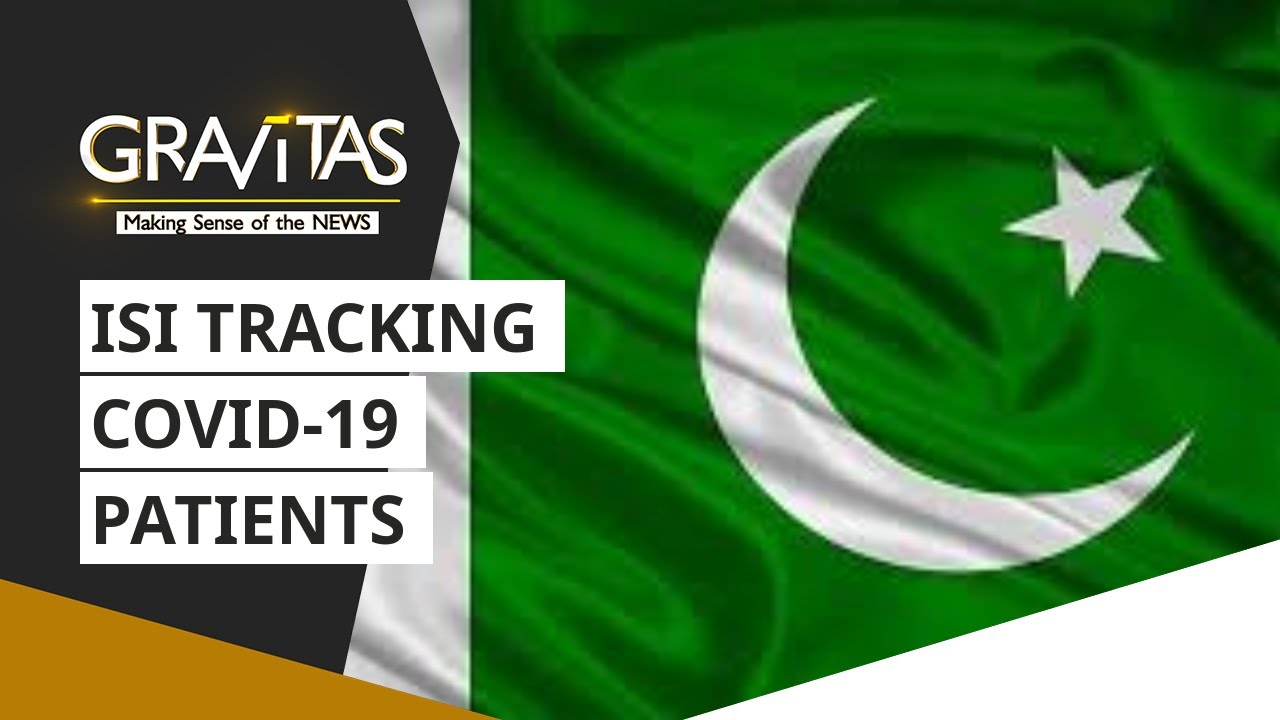 Gravitas: Pak ropes in I.S.I to track Coronavirus patients