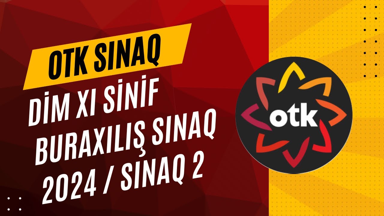 ▶️DİM XI SİNİF BURAXILIŞ SINAQ 2024 N2/ OTK.AZ/ #DİM #riyaziyyat #buraxilisimtahani