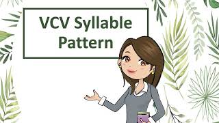 Complete Lesson: VCV syllable pattern