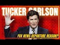 THE INSIDE STORY: Tucker Carlson&#39;s DEPARTURE from Fox News