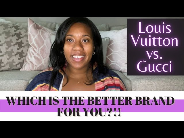 Gucci vs. Louis Vuitton: Which Brand is Better for You?