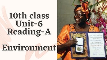 Environment  ||  10th Class  ||  Unit-6  ||  Reading-A