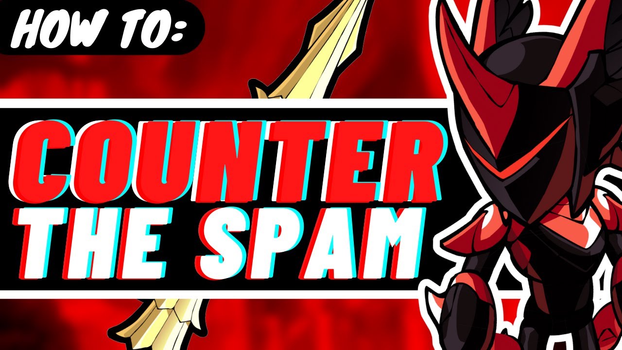 How To Counter Spam In Brawlhalla YouTube