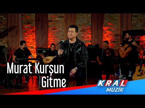 Murat Kursun - Gitme (Kral Akustik)