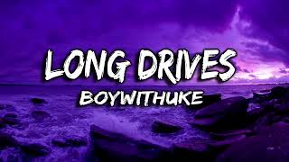 BoyWithUke - Long Drives (Lyric Video) | SVersion
