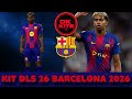 KIT DLS 26 BARCELONA 2026 DREAM LEAGUE SOCCER KIT DLS 26 BARCELONA 2026 DREAM LEAGUE SOCCER
