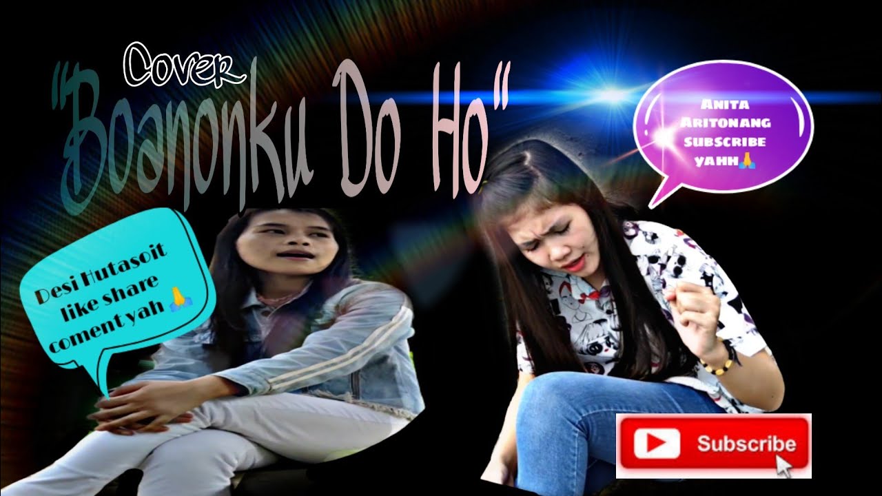 Lagu Batak/ Boanonku Do Ho /cover Desi Hutasoit & Anita ...