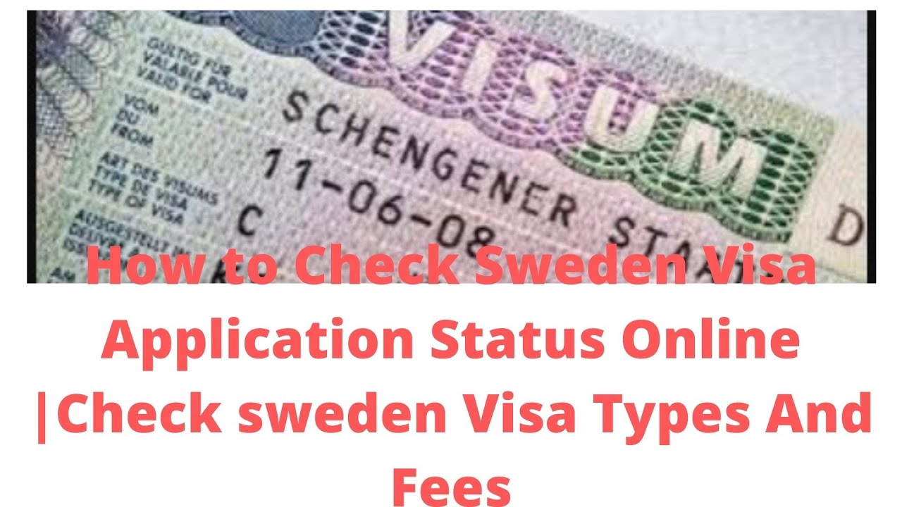 HOW TO CHECK SWEDEN VISA STATUS ONLINE CHECK SWEDEN VISA STATUS AND