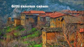 Gitti Canımın Cananı
