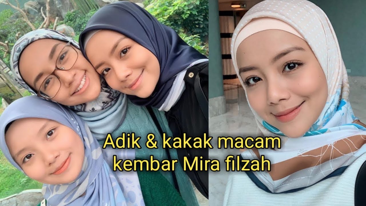 Mira filzah adik beradik macam kembar  YouTube