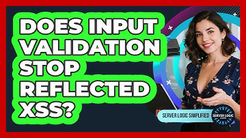 Does Input Validation Stop Reflected XSS?