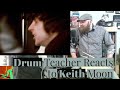 Drum Teacher Reacts to Keith Moon - The Who - Heaven and Hell - Episode 106