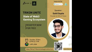 Trikon Unite : State of Web3 Gaming Ecosystem