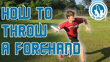 How To Throw A Forehand in Ultimate Frisbee