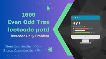 1609 Even Odd Tree || LeetCode Problem Of The Day || #potd #leetcode