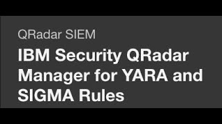 This is BIG: Tool that translates YARA and Sigma into QRadar