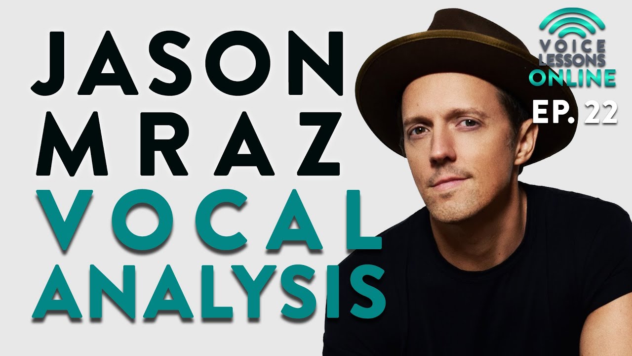 "Jason Mraz Vocal Analysis" - Voice Lessons Online Ep. 22 Cover