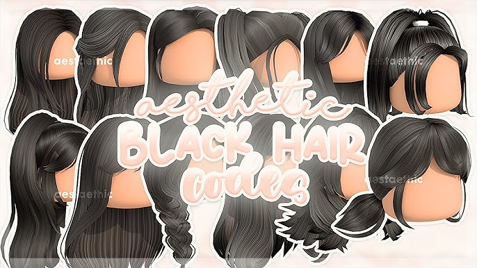 Aesthetic Black Hair Codes for Roblox/Bloxburg ( 33+ short and long) 