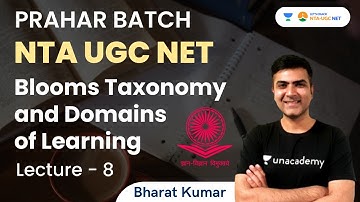 Blooms Taxonomy and Domains of Learning | NTA UGC NET | Bharat Kumar