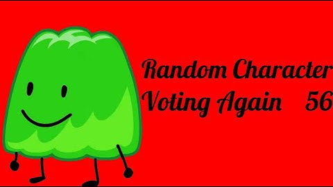 Random Character Voting Again 56