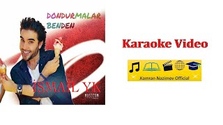 İsmail YK - Dondurmalar Benden (Karaoke Video) Resimi