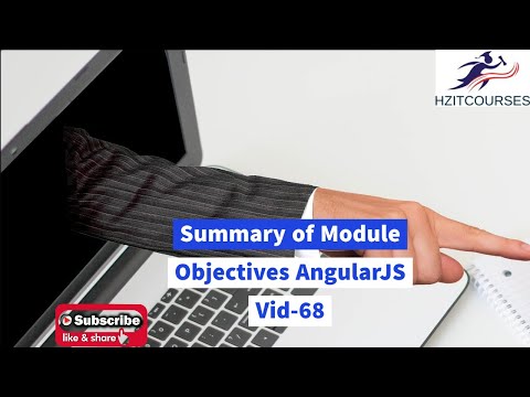 Summary of Module Objectives AngularJS Vid-68