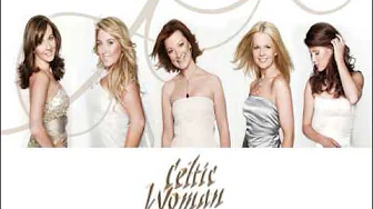 "The Call" by Celtic Woman "The Call" by Celtic Woman