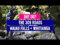 DAY 7 🗺️ The 309 Roads - Waiau Falls - Whitianga - New Zealand Travel
