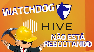 💢WATCHDOG HIVEOS NÃO ESTÁ VIGIANDO SUA RIG ESTÁ OFFLINE💢