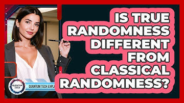 Is True Randomness Different From Classical Randomness?
