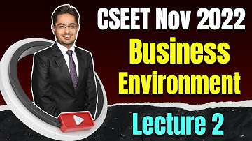FREE CSEET Business Environment Online Classes for November 2022 | Lecture 2
