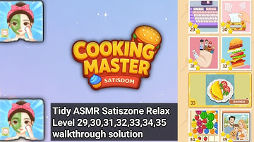 Tidy ASMR Satiszone Relax Level 29,30,31,32,33,34,35 walkthrough solution 