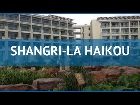 SHANGRI-LA HAIKOU 4* Китай Хайнань обзор – отель ШАНГРИ-ЛА ХАЙКОУ 4* Хайнань видео обзор