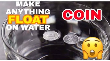 How to make anything to float on water floating needle trick