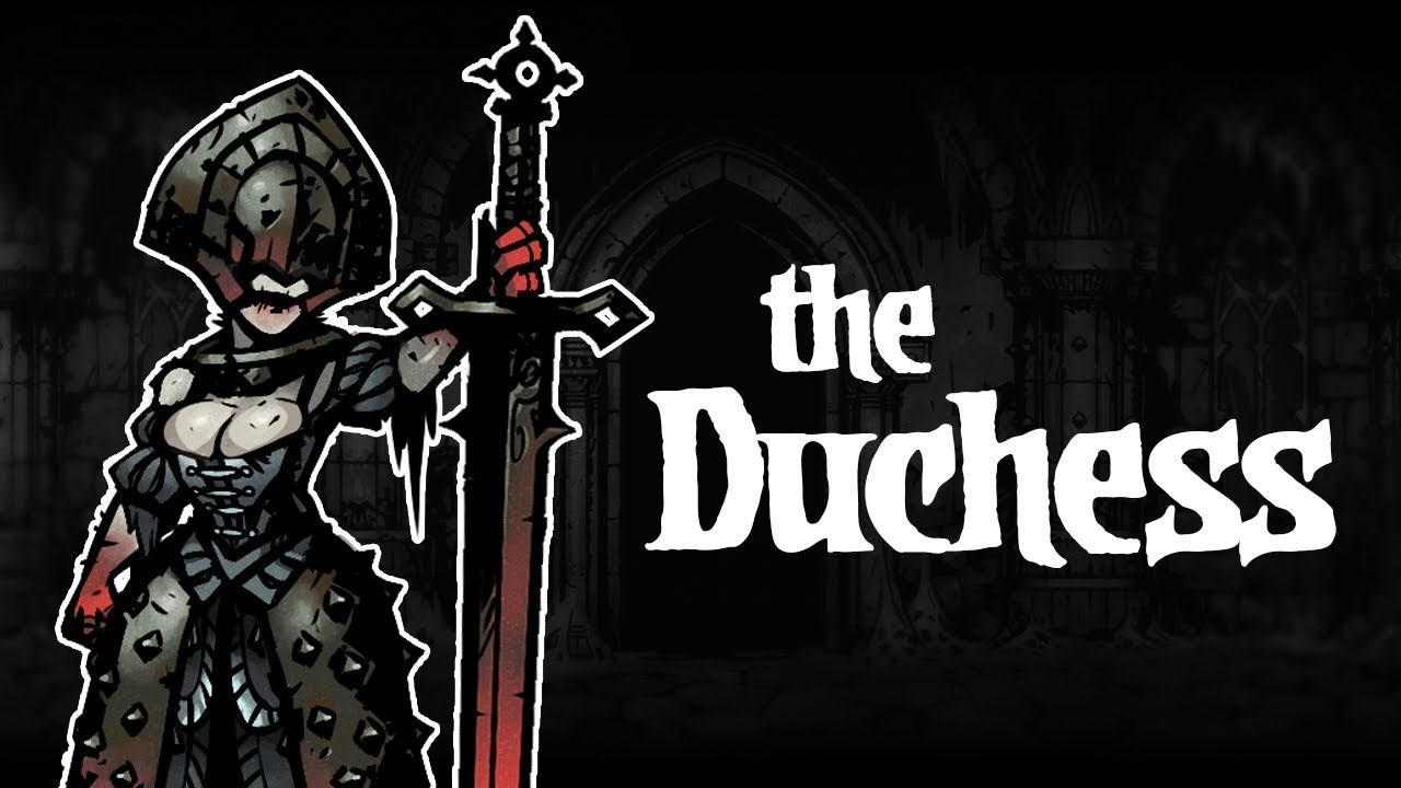 Darkest dungeon the duchess