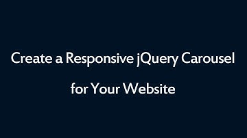 How to create a responsive jQuery carousel for your website