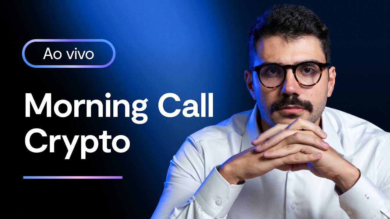 O que fazer agora no mercado crypto? | Morning Call Crypto